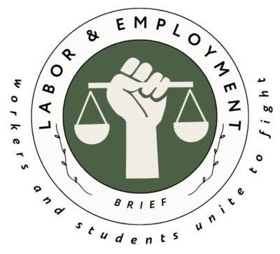 The Labor and Employment Law Society Brief